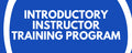 Introductory Instructors Course