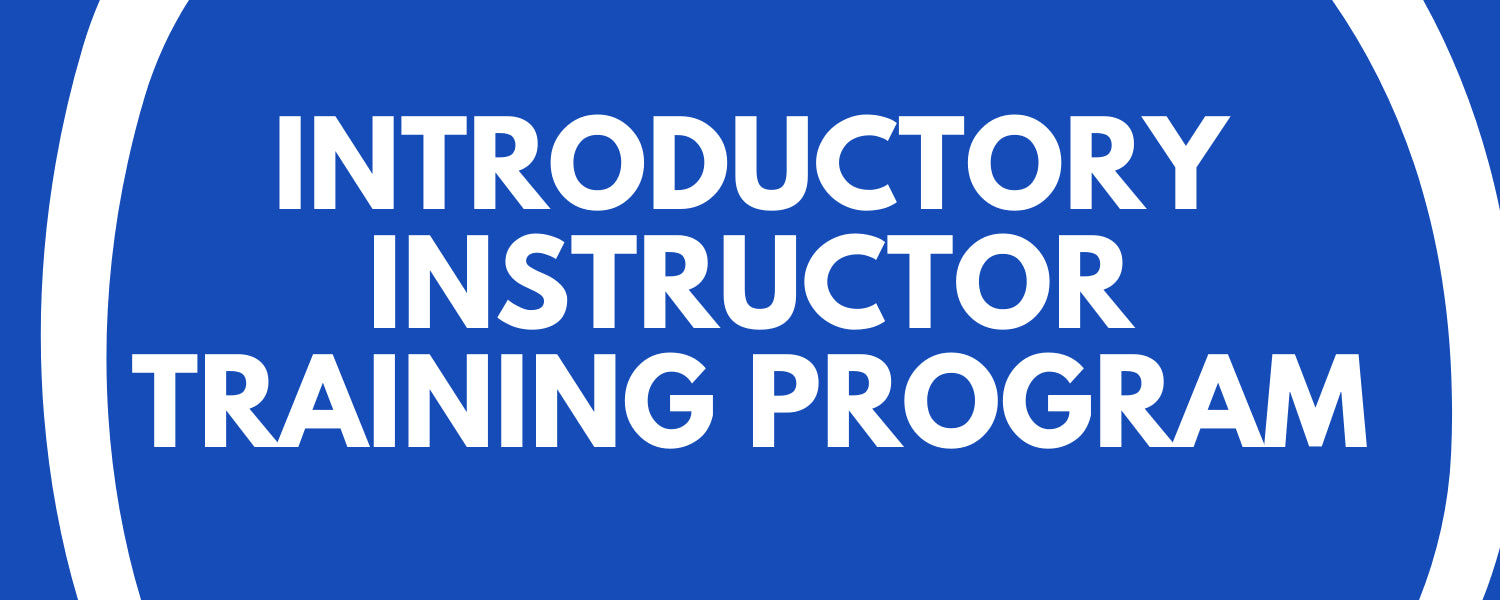 Introductory Instructors Course