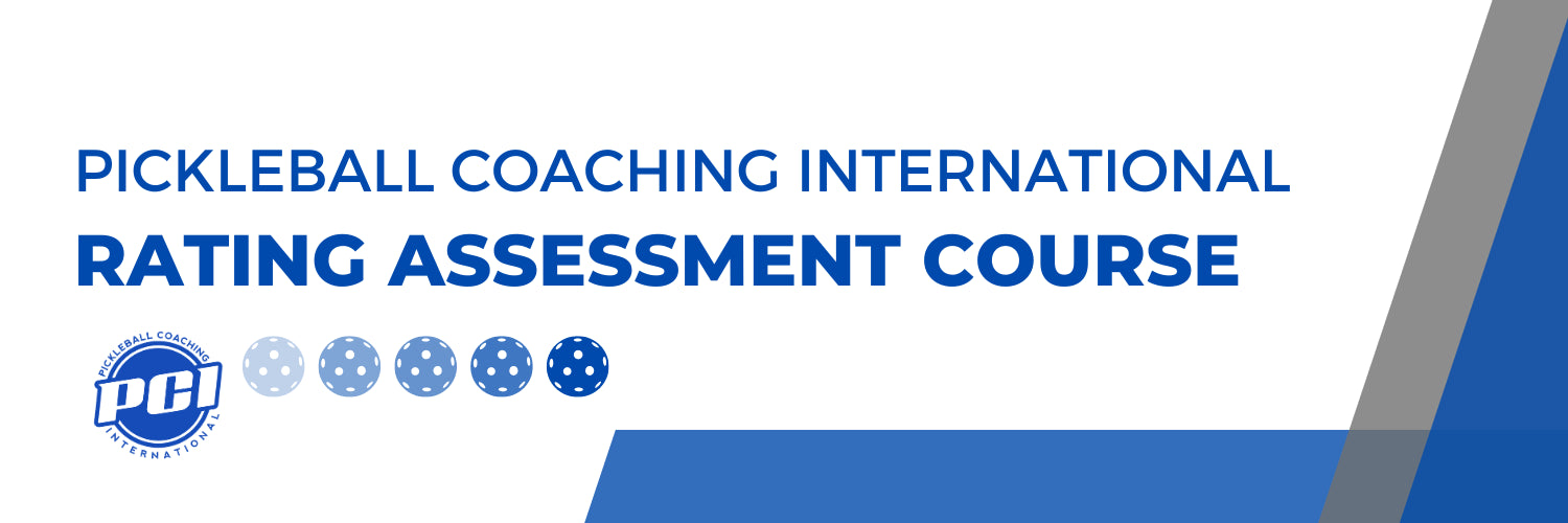 Banner showing PICKLEBALL COACHING INTERNATIONAL Rating Assessment Course with PCI logo and blue ball icons